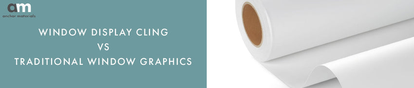 Window Display Cling vs Traditional Window Graphics: Which Is Better f ...